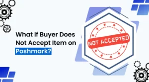What If Buyer Does Not Accept Item on Poshmark